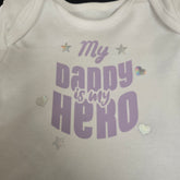 'My daddy is my hero' vinyl baby grow